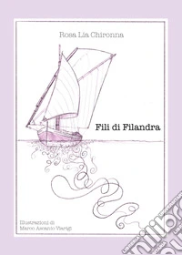 Fili di Filandra libro