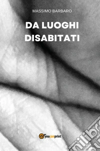 Da luoghi disabitati libro