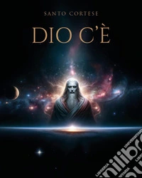Dio c'è