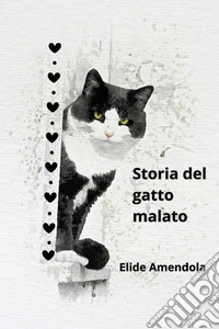 Storia del gatto malato libro