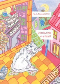 Storie, rime e animali libro