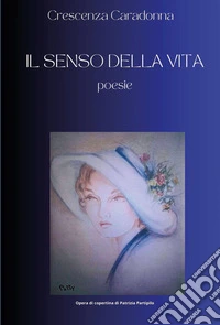 Il senso della vita libro