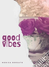 Good vibes
