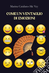 Come un ventaglio di emozioni libro