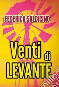 Venti di Levante libro