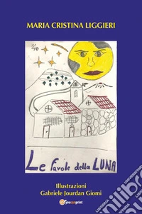 Le favole della luna libro
