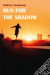 Run for the shadow libro