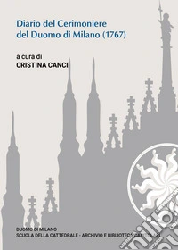 Diario del Cerimoniere del Duomo di Milano (1767) libro