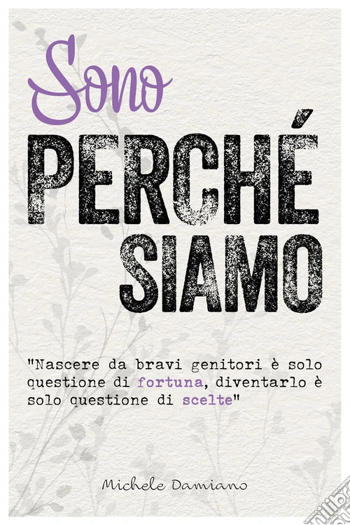 Sono perché siamo