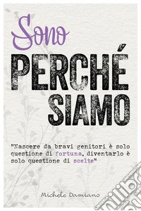 Sono perché siamo libro