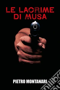 Le lacrime di Musa libro