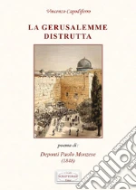 La Gerusalemme distrutta libro