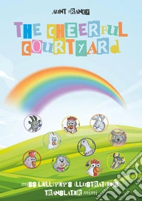 The cheerful courtyard libro