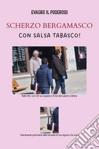 Scherzo bergamasco con salsa Tabasco libro
