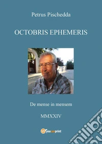 Octobris ephemeris. De mense in mensem MMXXIV libro