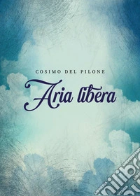 Aria libera libro