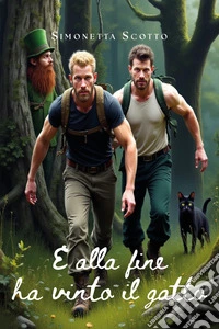 E alla fine ha vinto il gatto libro