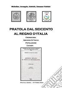 Pratola dal seicento al Regno d'Italia libro