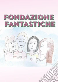 Fondazione Fantastiche libro