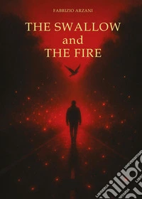 The swallow and the fire libro