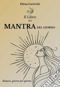 Il libro dei mantra del giorno libro