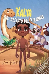 Kalya e il deserto del Kalahari libro