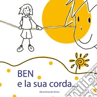 Ben e la sua corda libro