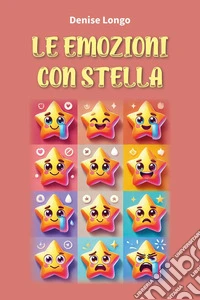 Le emozioni con Stella libro