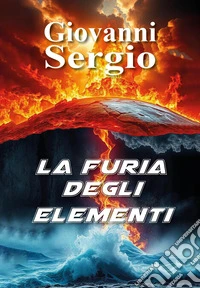 La furia degli elementi