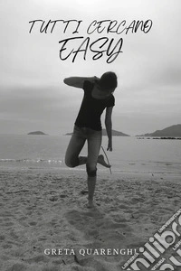 Tutti cercano Easy libro