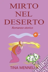 Mirto nel deserto libro