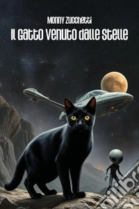 Il gatto venuto dalle stelle libro