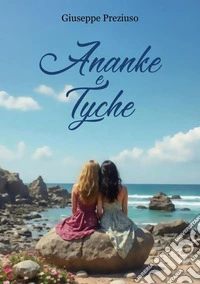 Ananke e Tyche libro