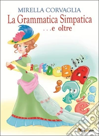 La grammatica simpatica... e oltre