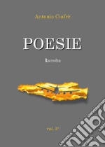 Poesie. Raccolta. Vol. 3 libro