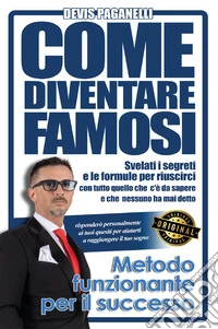 Come diventare famosi!