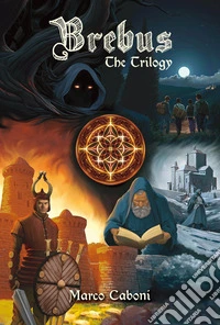 Brebus. The trilogy libro