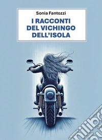 I racconti del vichingo dell'isola libro