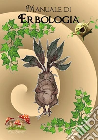 Manuale di Erbologia libro