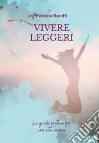 Vivere leggeri libro