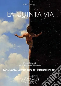La quinta via