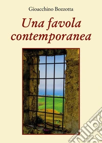 Una favola contemporanea libro