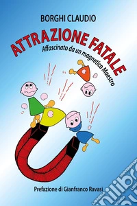 Attrazione fatale libro