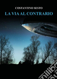 La via al contrario libro