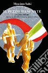 Il pezzo mancante libro