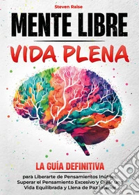 Mente libre vida plena