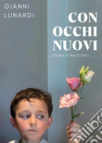 Con occhi nuovi libro