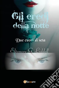 Gli eredi della notte libro