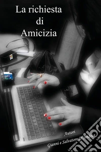 La richiesta di amicizia libro