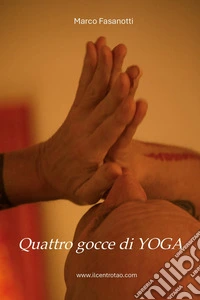 Quattro gocce di yoga libro